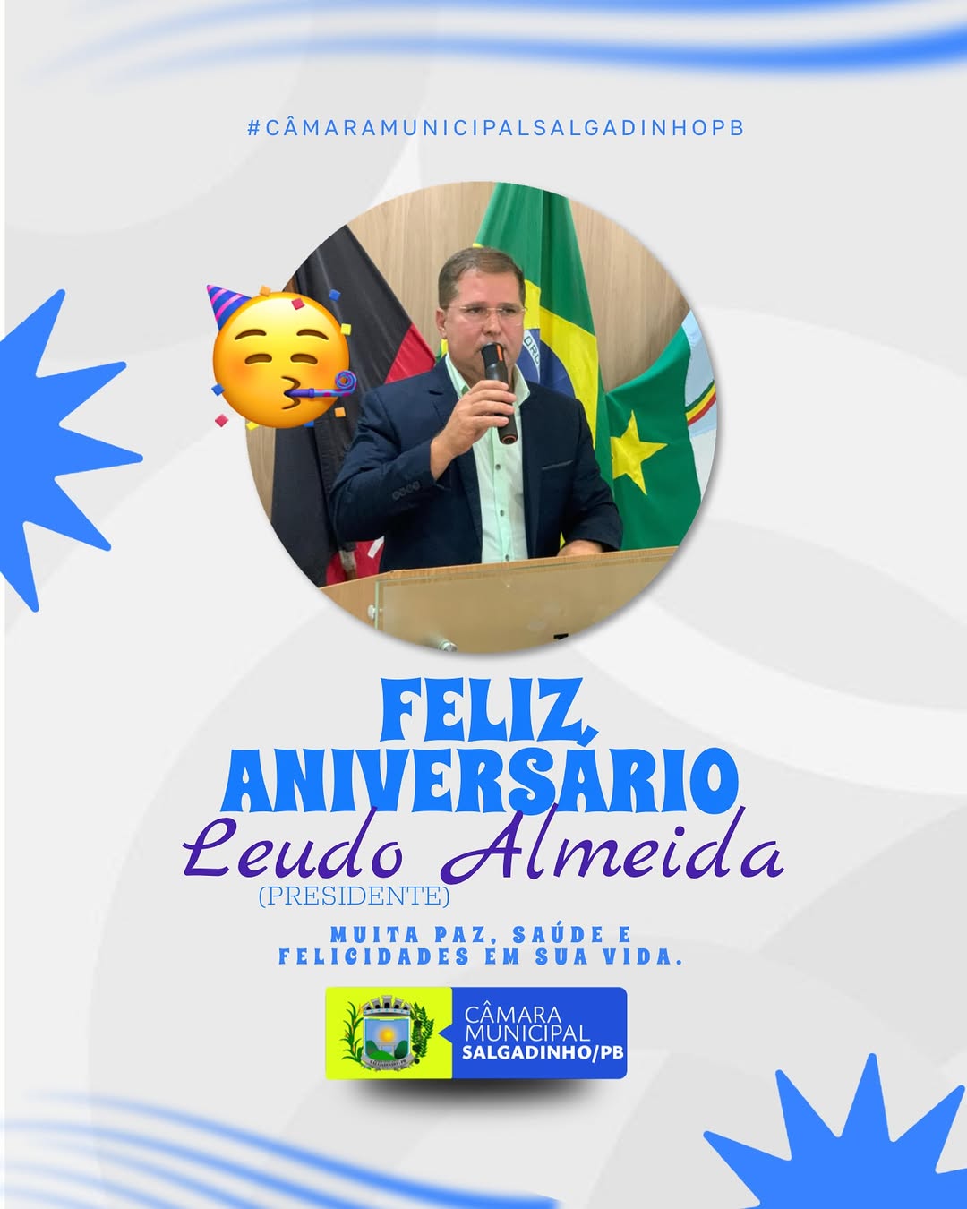Hoje é dia de comemorar o aniversário do Presidente @vereadorleudoalmeida