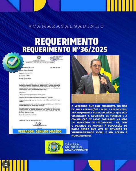Vereador Genildo Duarte solicita terreno e construção de casas populares em Salgadinho