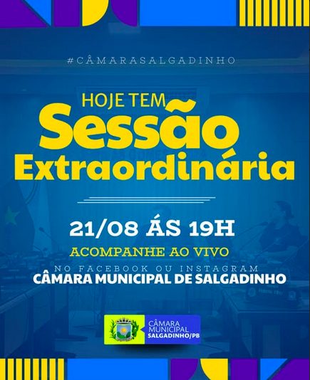Hoje tem Sessão Extraordinária na Câmara Municipal de Salgadinho, às 19h