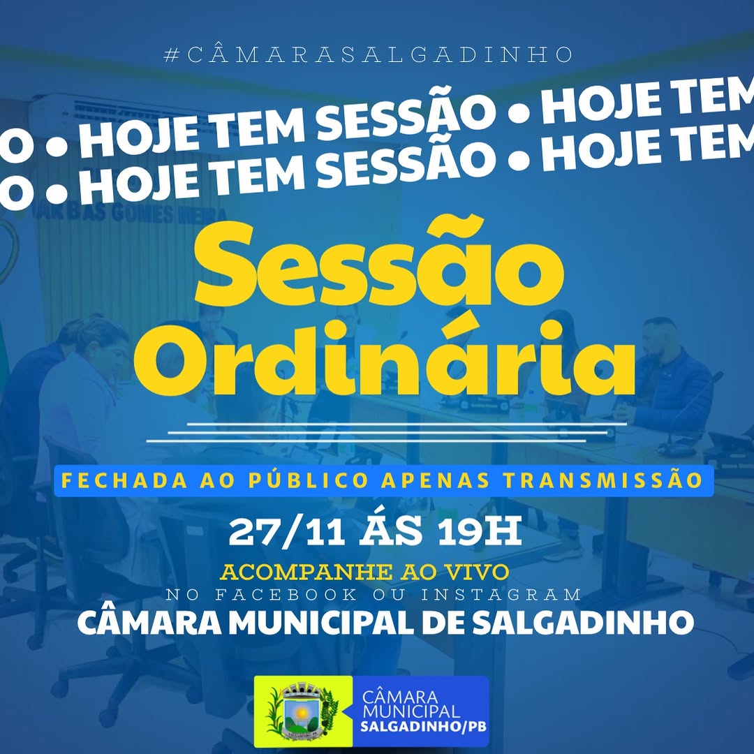 Câmara de Salgadinho realiza Sessão Ordinária presencial e com transmissão ao vivo