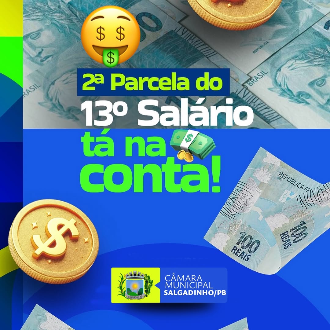 2ª Parcela do 13º Salário Depositada: Compromisso com Servidores Mantido