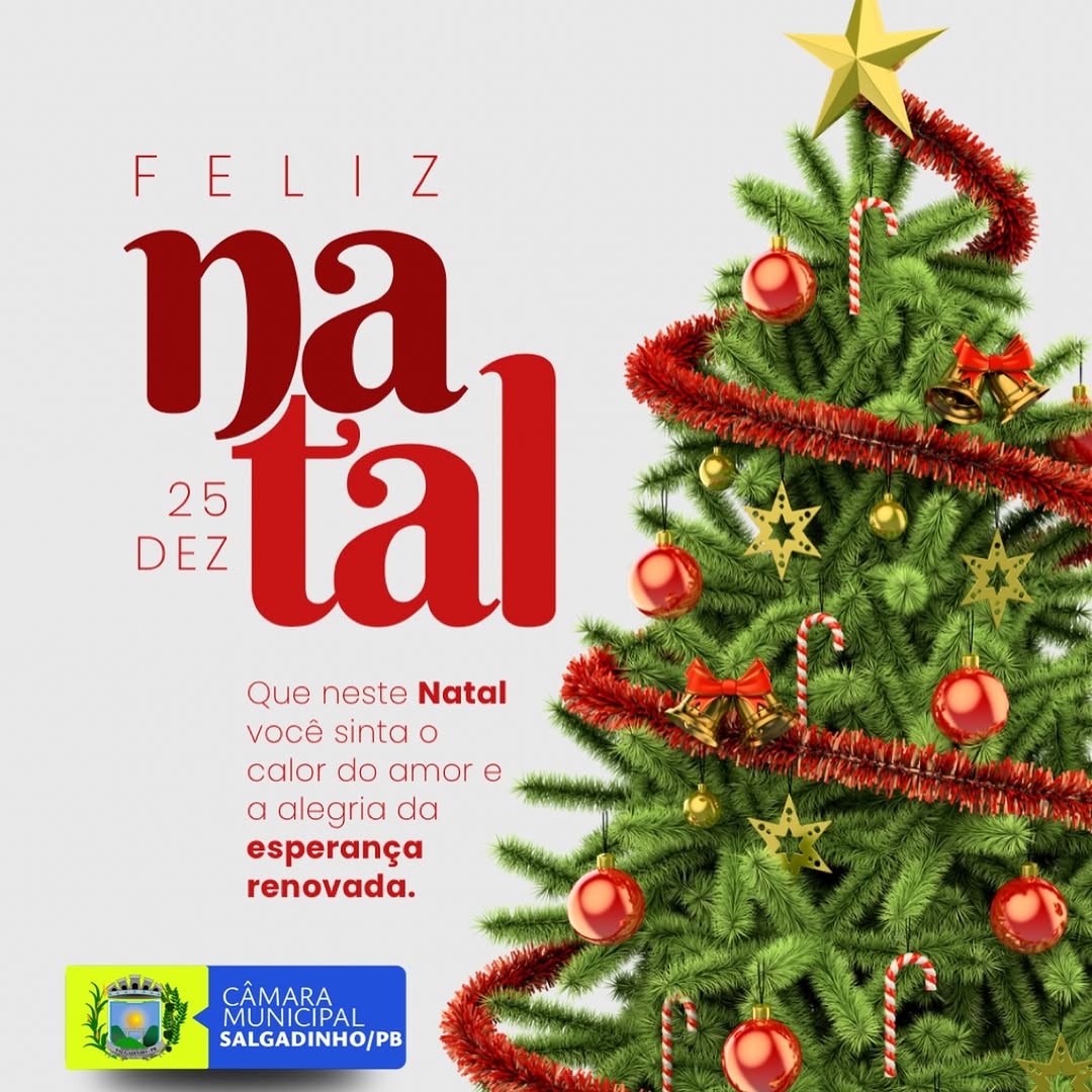 Câmara de Salgadinho Deseja Feliz Natal com Mensagem de Fé, União e Paz