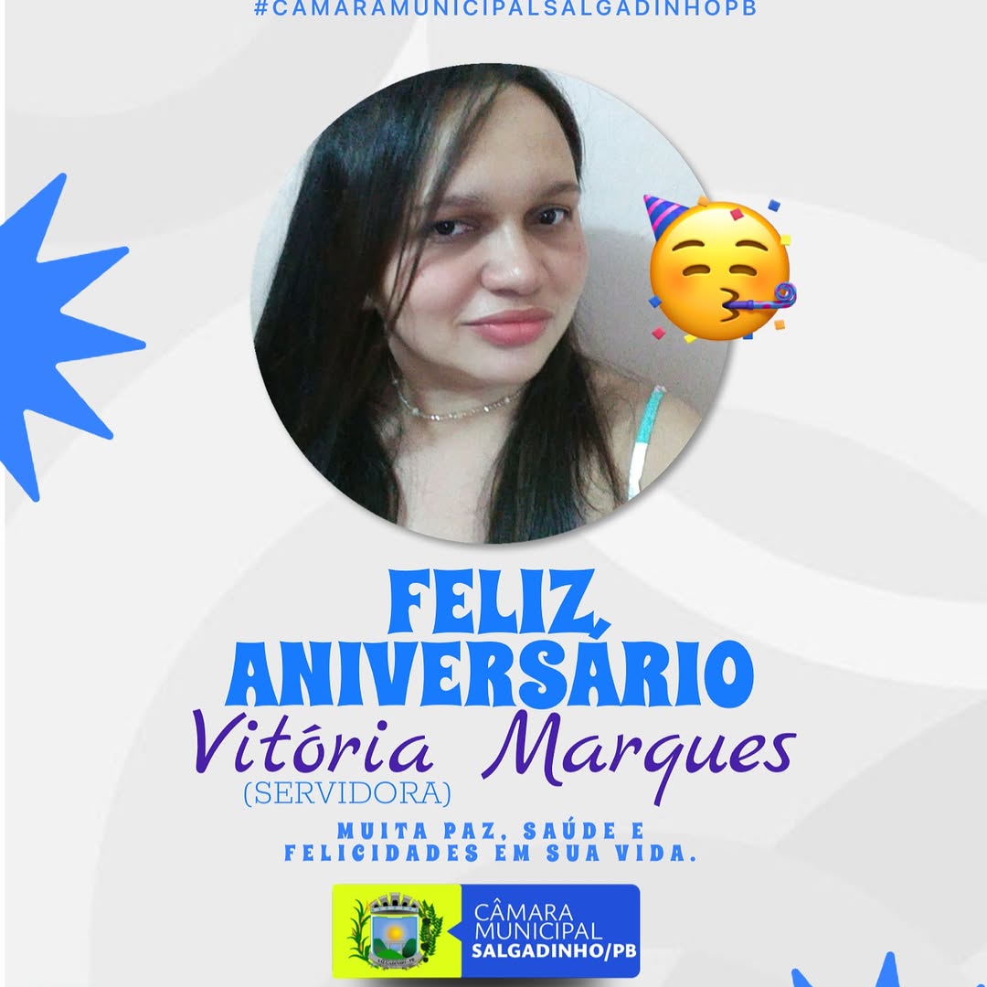 Câmara Municipal celebra aniversário de servidora Vitória Marques