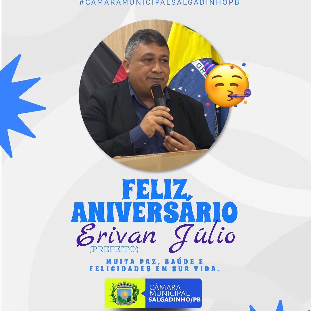 Câmara celebra aniversário do Prefeito Erivan Julio